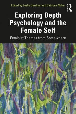 Exploring Depth Psychology and the Female Self