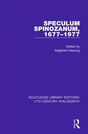 Speculum Spinozanum 1677-1977