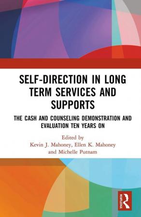 Self-Direction in Long Term Services and Supports