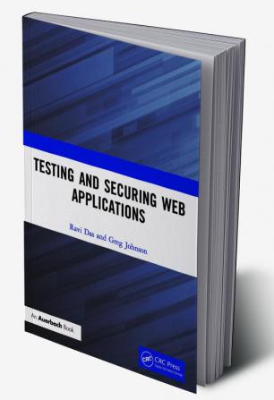 Testing and Securing Web Applications