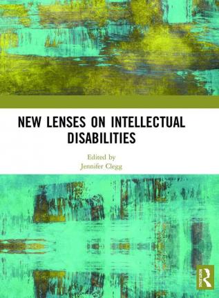 New Lenses on Intellectual Disabilities