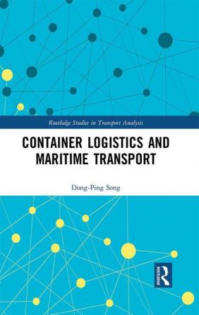 Container Logistics and Maritime Transport