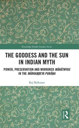 Goddess and the Sun in Indian Myth