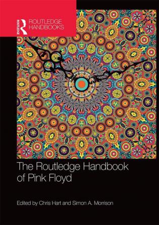 Routledge Handbook of Pink Floyd