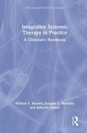 Integrative Systemic Therapy in Practice