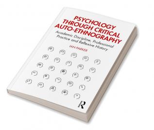 Psychology through Critical Auto-Ethnography