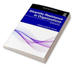 Diversity Resistance in Organizations