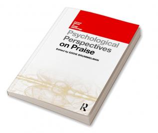 Psychological Perspectives on Praise