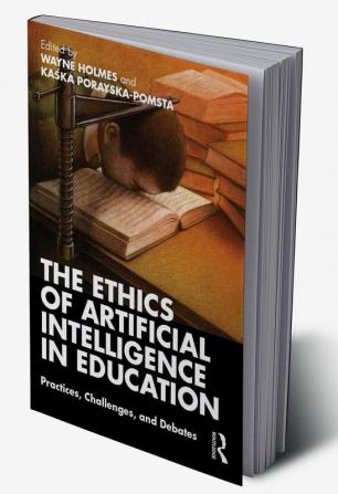 Ethics of Artificial Intelligence in Education