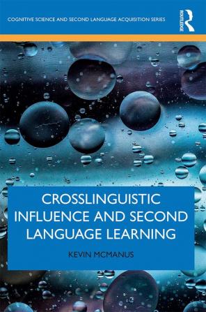 Crosslinguistic Influence and Second Language Learning