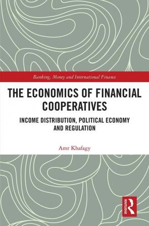 Economics of Financial Cooperatives