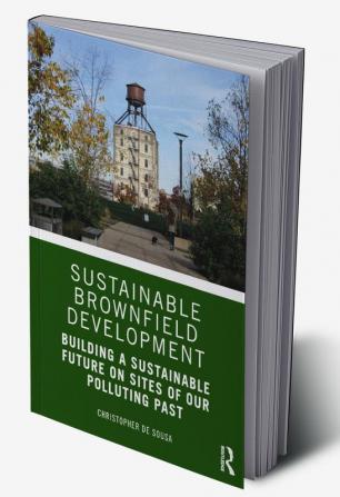 Sustainable Brownfield Development