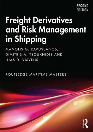 Freight Derivatives and Risk Management in Shipping