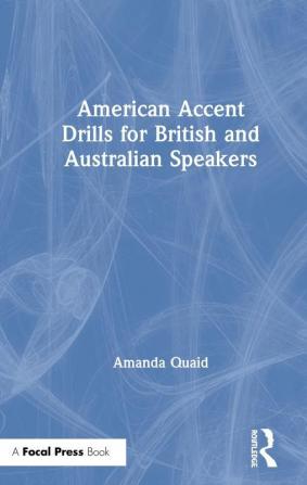 American Accent Drills for British and Australian Speakers