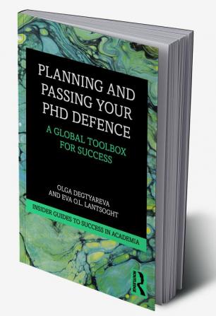 Planning and Passing Your PhD Defence