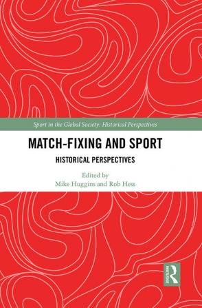 Match Fixing and Sport