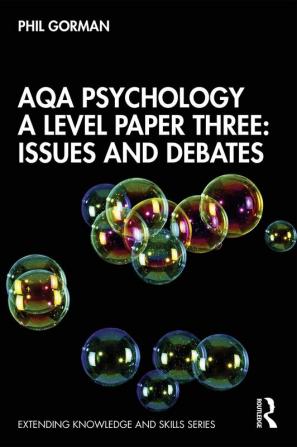 AQA Psychology A Level Paper Three: Issues and Debates