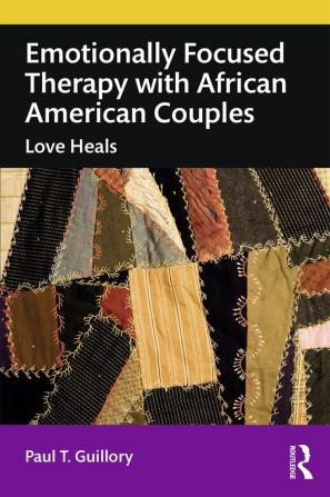 Emotionally Focused Therapy with African American Couples