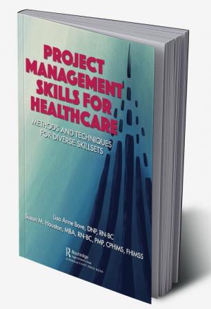 Project Management Skills for Healthcare