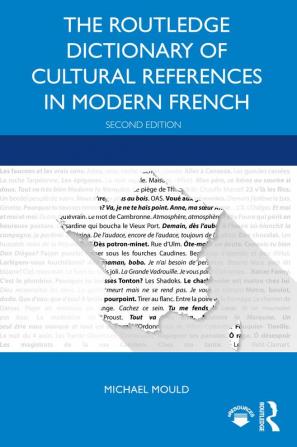 Routledge Dictionary of Cultural References in Modern French