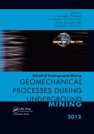 Geomechanical Processes during Underground Mining