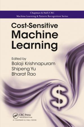 Cost-Sensitive Machine Learning