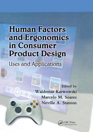 Human Factors and Ergonomics in Consumer Product Design