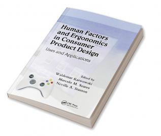 Human Factors and Ergonomics in Consumer Product Design