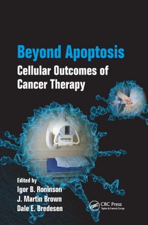 Beyond Apoptosis