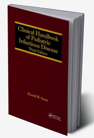 Clinical Handbook of Pediatric Infectious Disease