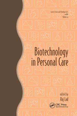 Biotechnology in Personal Care