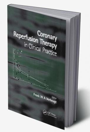 Coronary Reperfusion Therapy in Clinical Practice