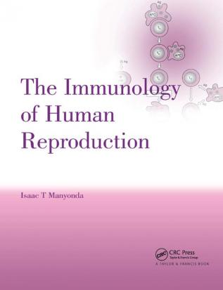 Immunology of Human Reproduction