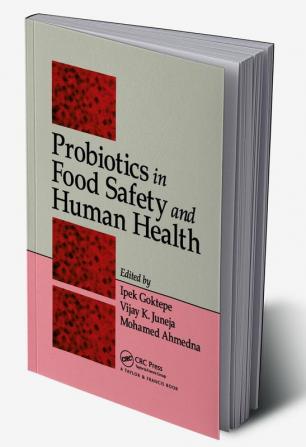 Probiotics in Food Safety and Human Health