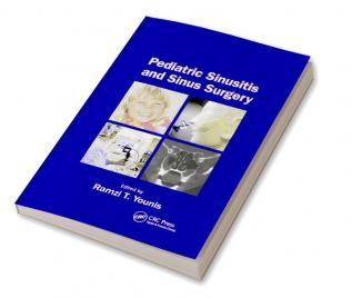 Pediatric Sinusitis and Sinus Surgery