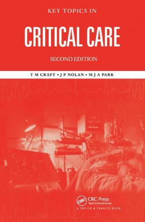 Key Topics in Critical Care Second Edition