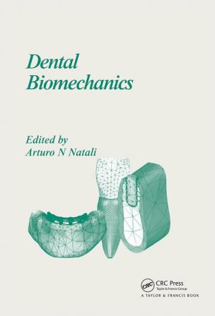 Dental Biomechanics