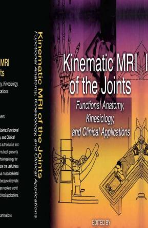 Kinematic MRI of the Joints