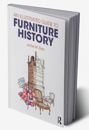 Illustrated Guide to Furniture History