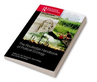 Routledge Handbook of Political Ecology