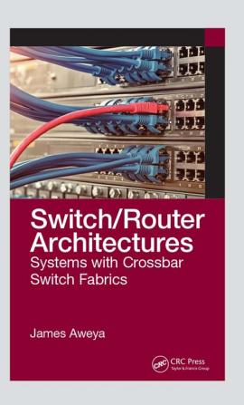 Switch/Router Architectures