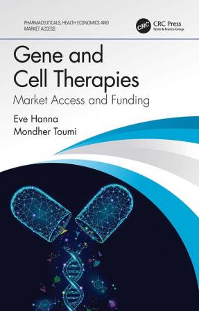 Gene and Cell Therapies