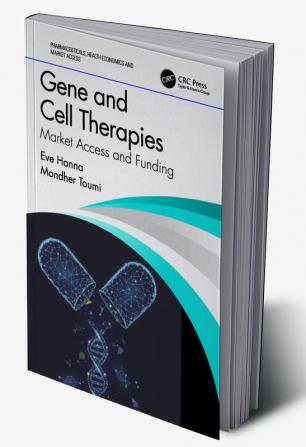 Gene and Cell Therapies