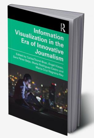 Information Visualization in The Era of Innovative Journalism