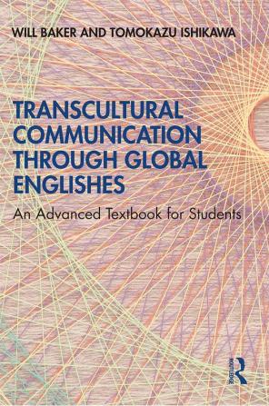 Transcultural Communication Through Global Englishes