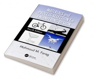 Materials and Process Selection for Engineering Design