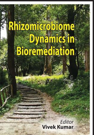 Rhizomicrobiome Dynamics in Bioremediation