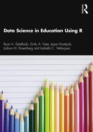 Data Science in Education Using R