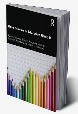 Data Science in Education Using R