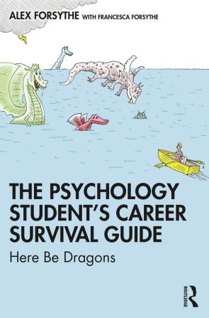 Psychology Student’s Career Survival Guide